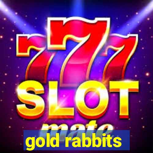 gold rabbits