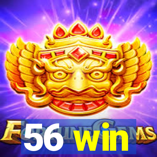 56 win