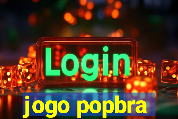 jogo popbra