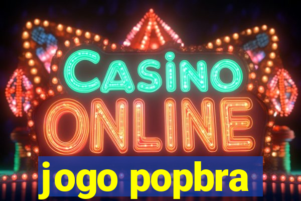 jogo popbra