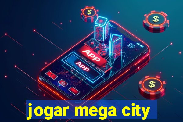 jogar mega city