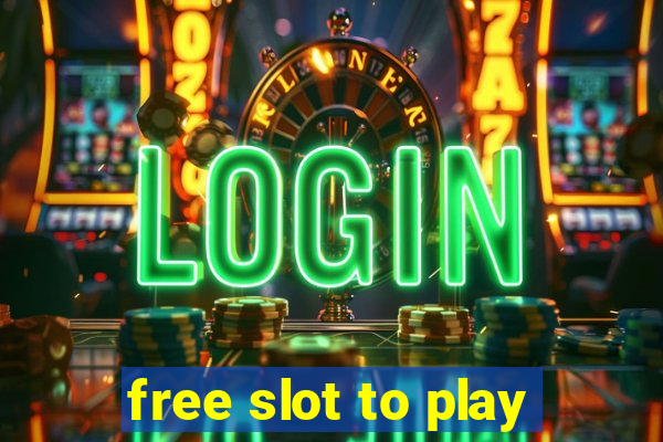 free slot to play