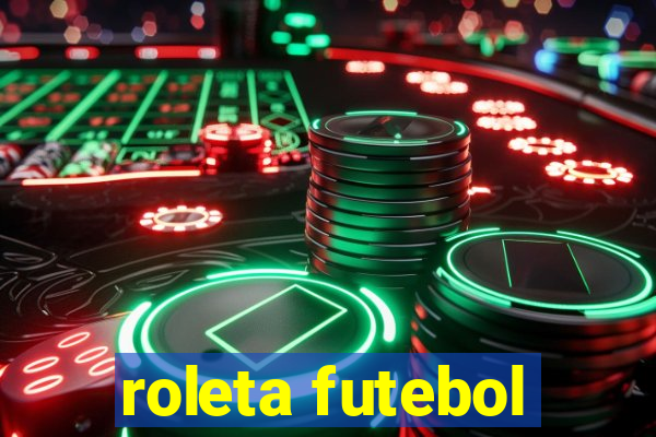 roleta futebol