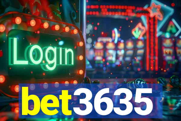 bet3635