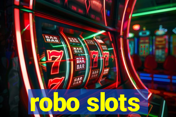 robo slots