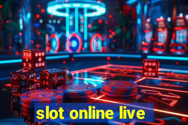 slot online live