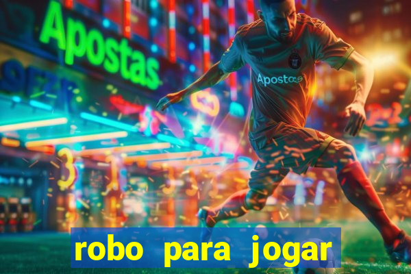 robo para jogar fortune tiger