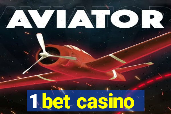 1 bet casino