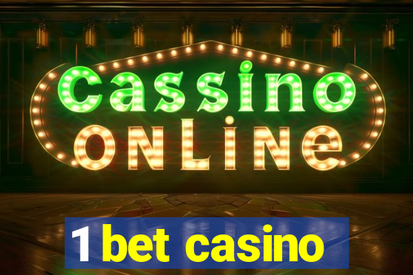 1 bet casino