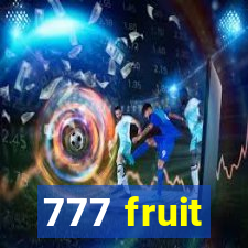 777 fruit