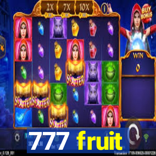 777 fruit