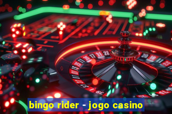 bingo rider - jogo casino