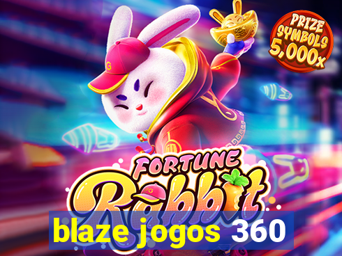 blaze jogos 360