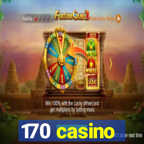 170 casino