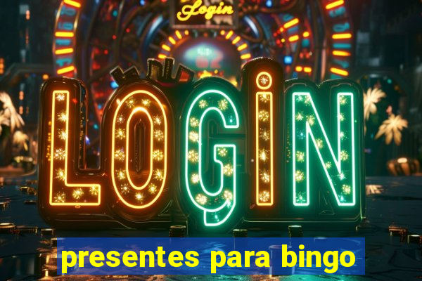 presentes para bingo