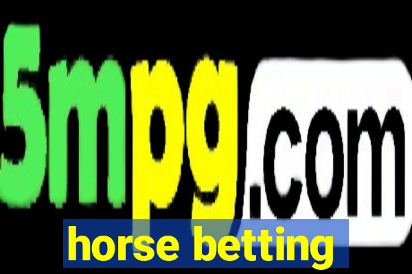 horse betting