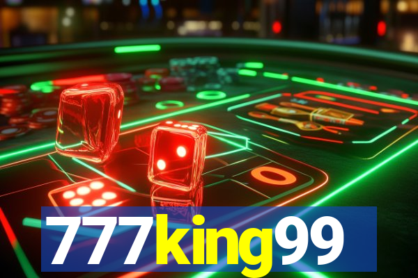 777king99