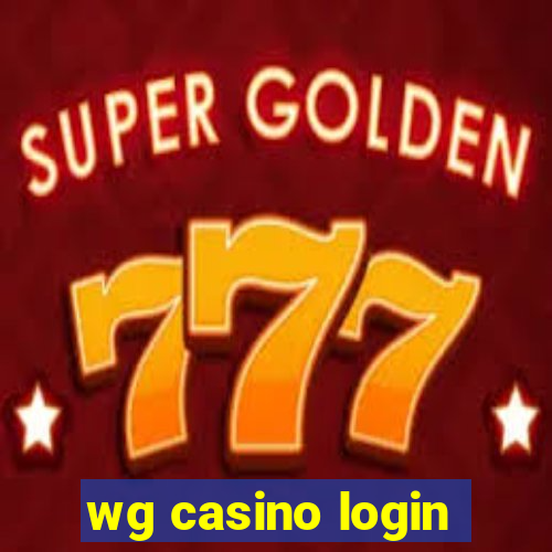 wg casino login