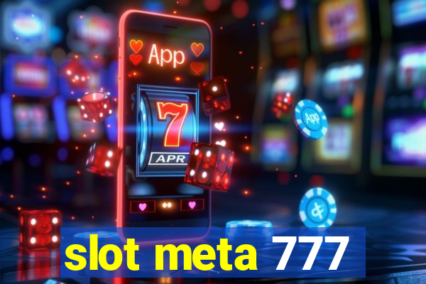 slot meta 777