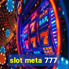 slot meta 777