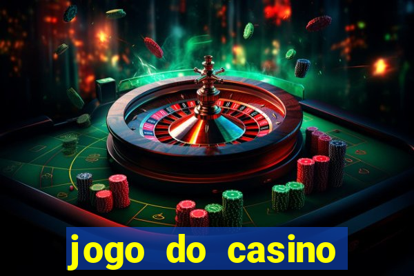 jogo do casino para ganhar dinheiro