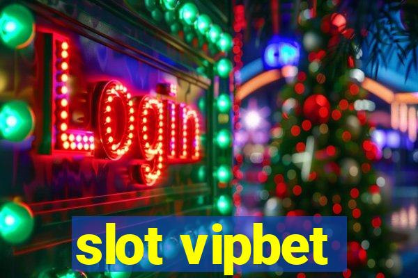 slot vipbet