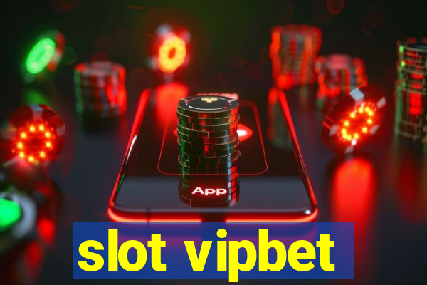 slot vipbet