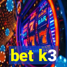 bet k3