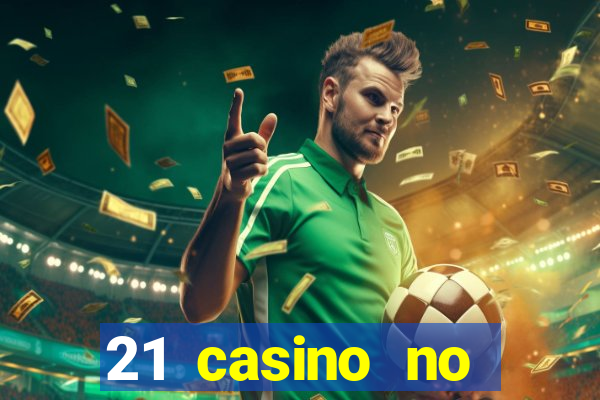 21 casino no deposit code