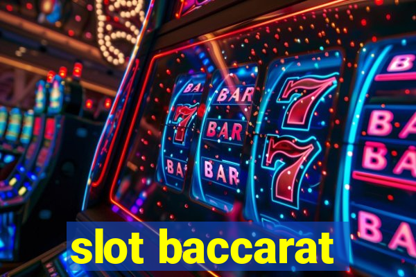 slot baccarat