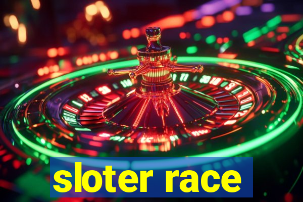 sloter race