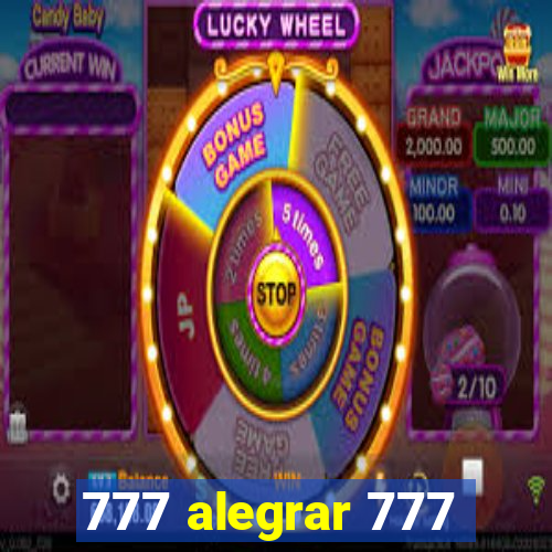 777 alegrar 777