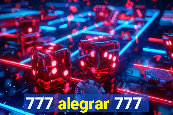 777 alegrar 777