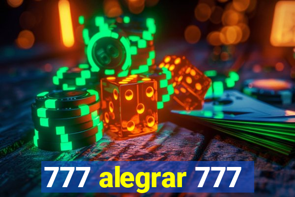 777 alegrar 777