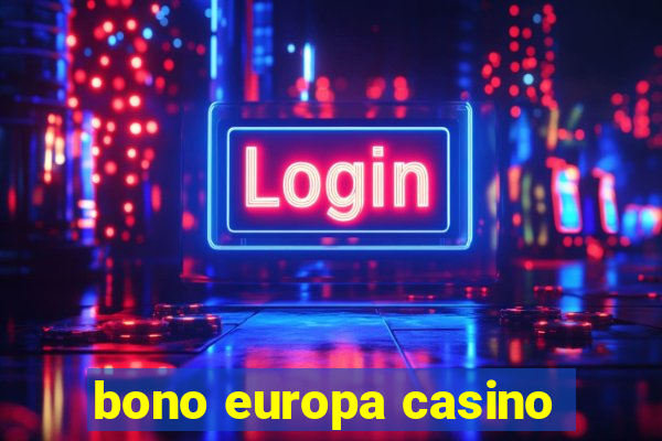 bono europa casino