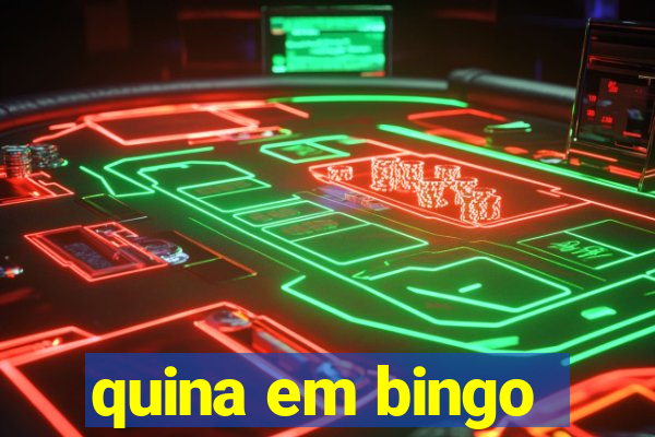 quina em bingo