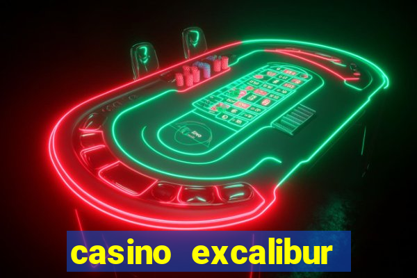 casino excalibur las vegas