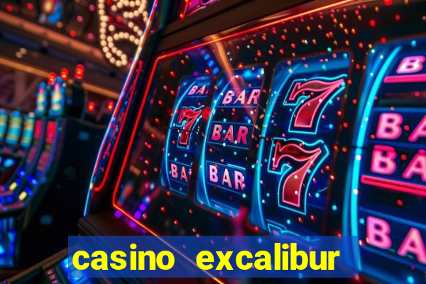 casino excalibur las vegas