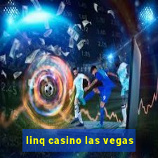 linq casino las vegas