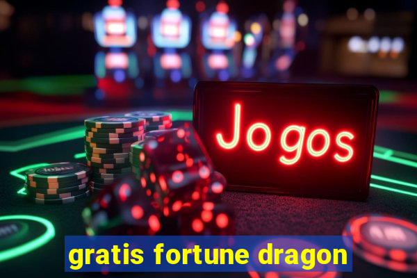 gratis fortune dragon