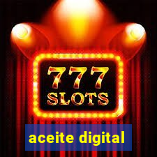 aceite digital