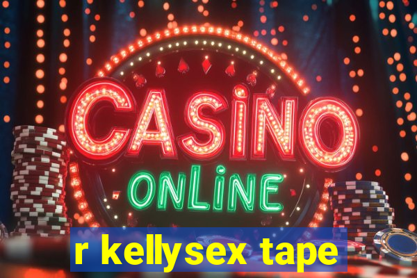 r kellysex tape