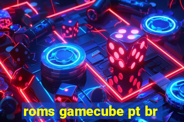 roms gamecube pt br