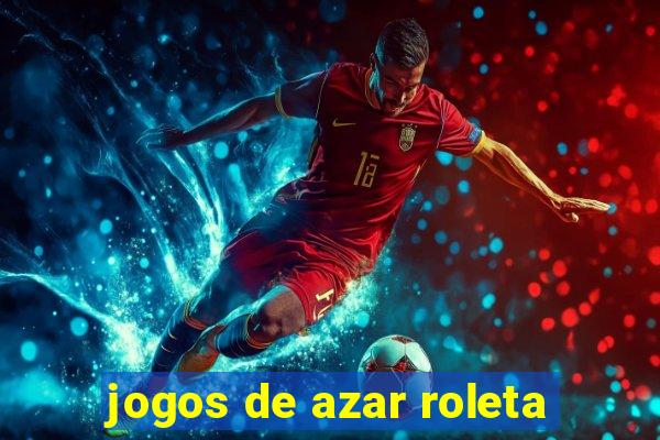 jogos de azar roleta