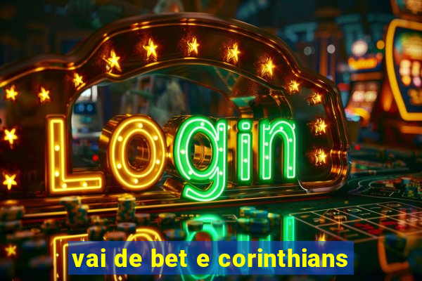 vai de bet e corinthians