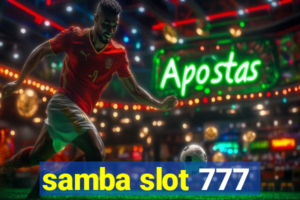 samba slot 777