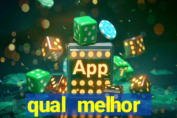 qual melhor plataforma de slots