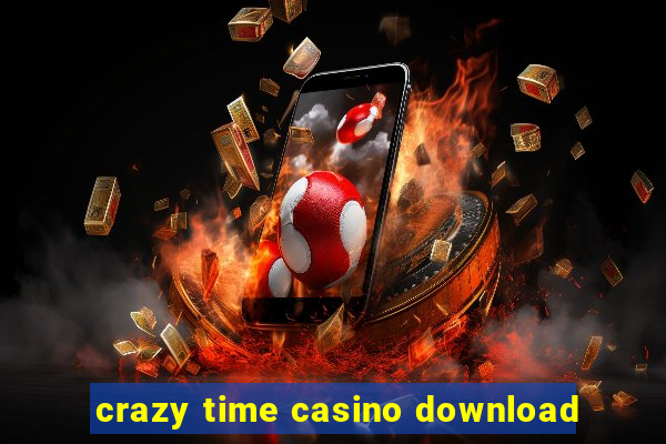 crazy time casino download