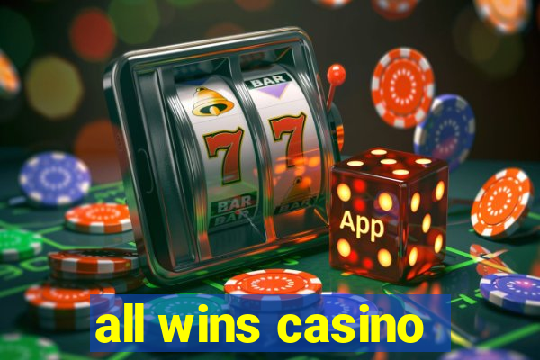 all wins casino