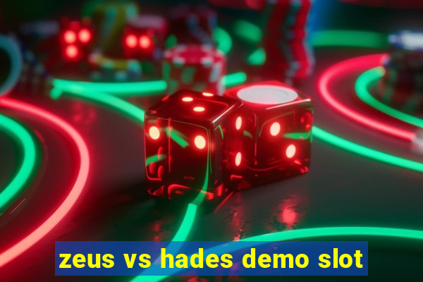 zeus vs hades demo slot